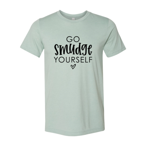 T-shirts Heather Dusty Blue Go Smudge Yourself T-Shirt - Unisex Ring Spun Cotton fashique fusion
