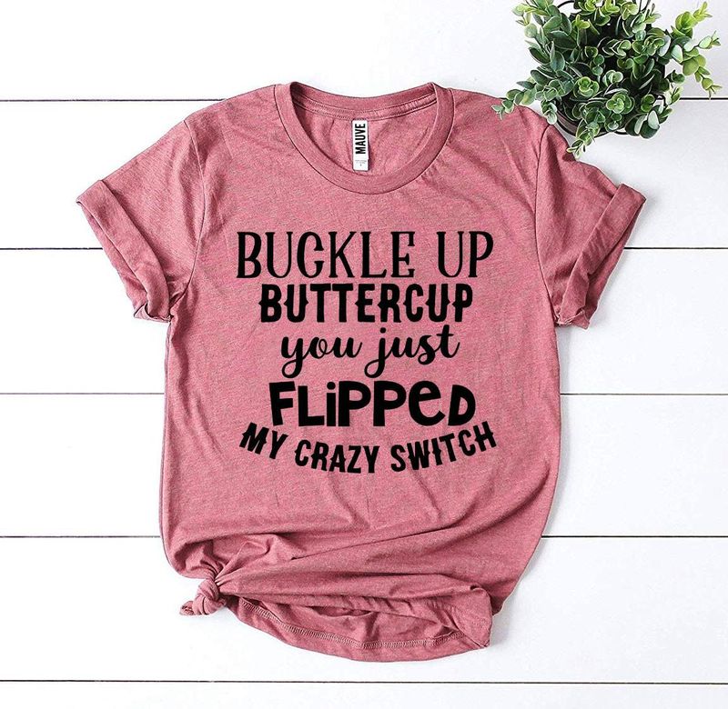 T-shirts Buckle Up Buttercup Premium T-shirt - Soft Retail Fit Agate