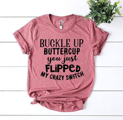T-shirts Buckle Up Buttercup Premium T-shirt - Soft Retail Fit Agate