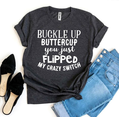 T-shirts Buckle Up Buttercup Premium T-shirt - Soft Retail Fit Agate