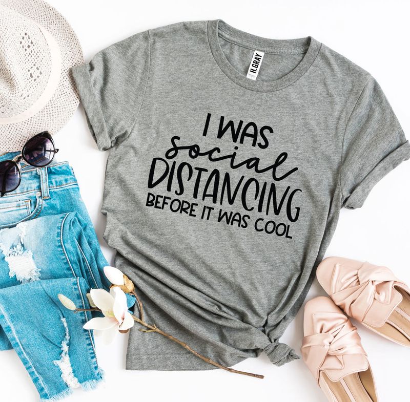T-shirts Social Distancing T-shirt - I Was Social | Soft Cotton fashique fusion