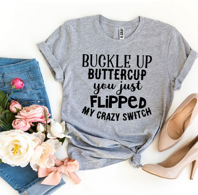 T-shirts Buckle Up Buttercup Premium T-shirt - Soft Retail Fit Agate