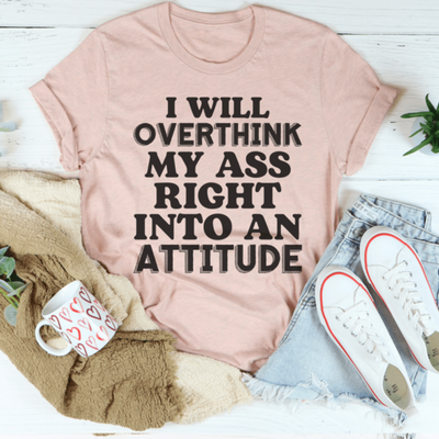 Sports & Outdoors Heather Prism Peach I Will Overthink Myself Right Into An Attitude T-Shirt fashique fusion